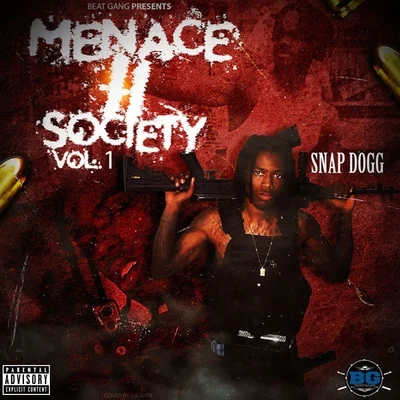 Menace 2 Society, Vol. 1 專輯 Snap Dogg