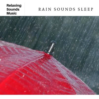 Rain Sounds Sleep 專輯 Rain Radiance