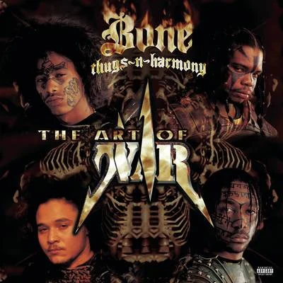 Bone thugs-n-harmonyThe Notorious B.I.G. The Art Of War: World War 2