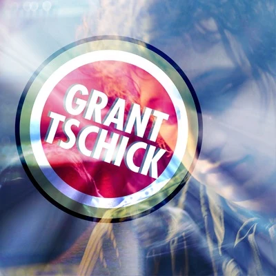 Grant Tschick