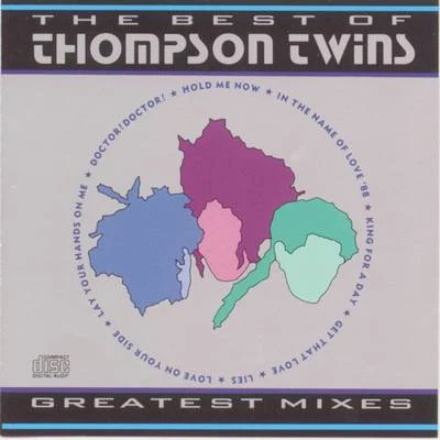 The Best of Thompson TwinsGreatest Mixes 专辑 Thompson Twins