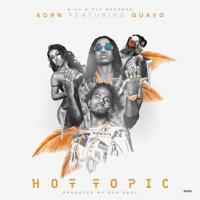 Hot Topic (feat. Quavo) 專輯 6orn