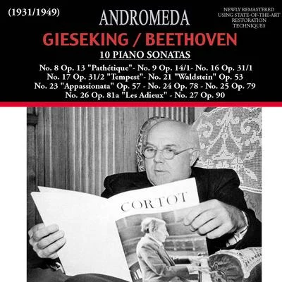 BEETHOVEN, L. van: Piano Sonatas Nos. 8-9, 16-17, 21, 23-27 (Gieseking) (1931-1949) 專輯 Walter Gieseking