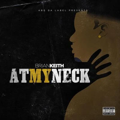 At My Neck 專輯 Brian Keith/Victor Brox