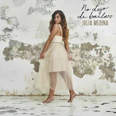 No Dejo De Bailar 專輯 Julia Medina