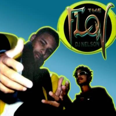 The Flow 專輯 DJ Nelson