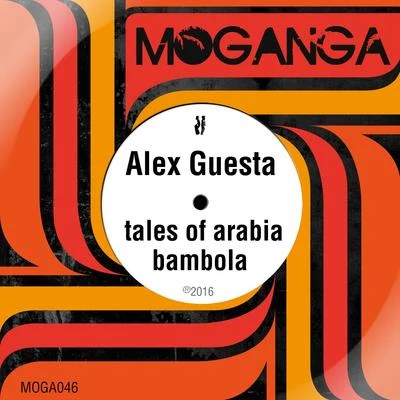 Tales of ArabiaBambola 專輯 Alex Guesta