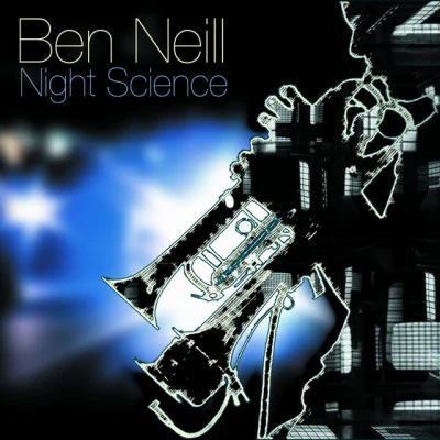 Night Science 專輯 Ben Neill