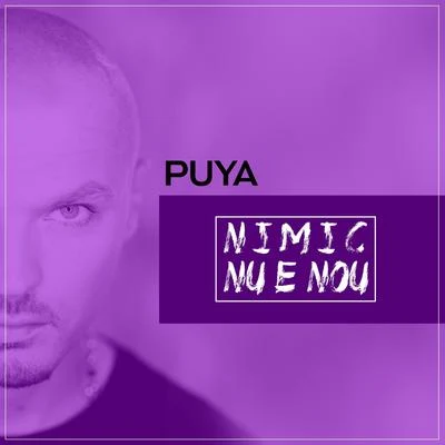 Nimic nu e nou 專輯 Kapushon/Puya