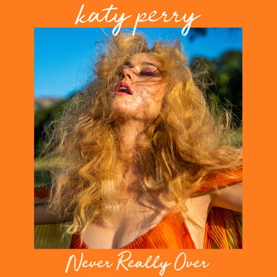 Never Really Over 專輯 Katy Perry