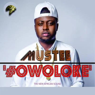 Owo Loke (The New African Sound) 专辑 Seriki/Mustee/Chinko Ekun