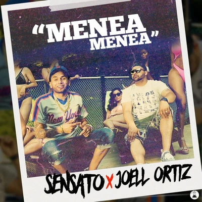 Menea Menea (feat. Joell Ortiz) 專輯 Sensato