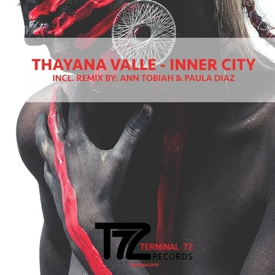 Inner City 專輯 Thayana Valle