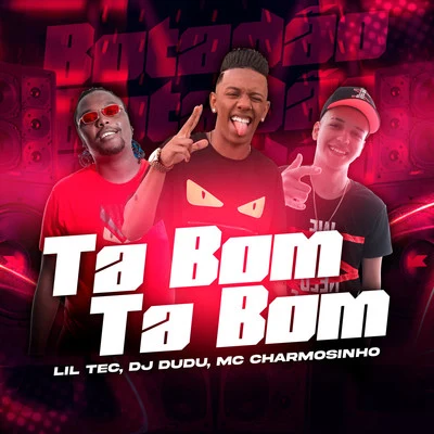 Ta bom ta bom 專輯 MC Charmosinho