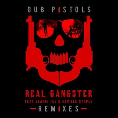 Real Gangster (Remixes) 專輯 Neville Staple/Diane Charlemagne