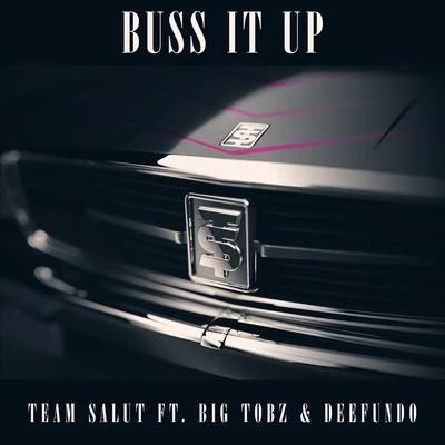 Buss It Up 專輯 Team Salut