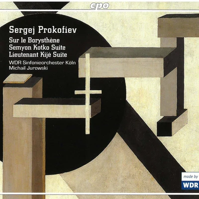 Prokofiev: On the Dnieper, Semyon Kotko Suite & Lieutenant Kijé Suite 專輯 WDR Sinfonieorchester Köln