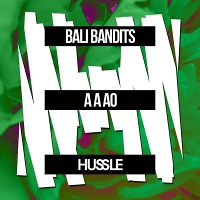 A A AO 專輯 Bali Bandits