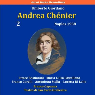 Giordano: Andrea Chénier, Vol. 2 [1958] 專輯 Franco Corelli