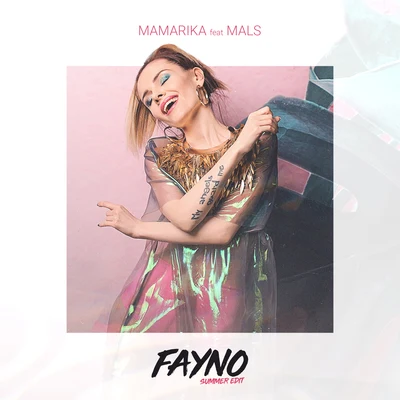 Fayno (Summer Edit) 專輯 Gonibez/MamaRika/iPunkz