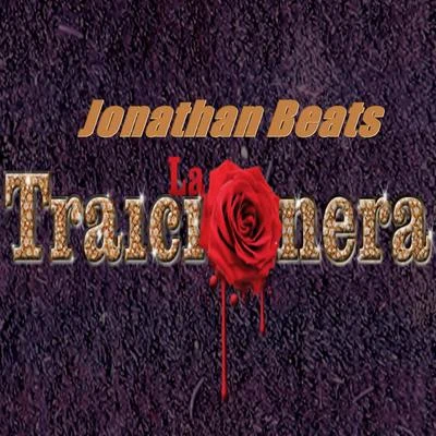 La Traicionera 專輯 Beats de Maestros/Jonathan Beats/Trap Beats