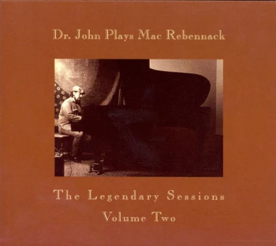 Dr. John Plays Mac Rebennack The Legendary Sessions V. 1 專輯 Dr. John