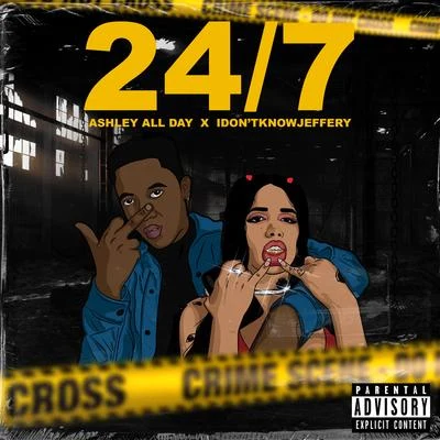 247 (feat. idontknowjeffery) 專輯 Ashley All Day/CHXPO