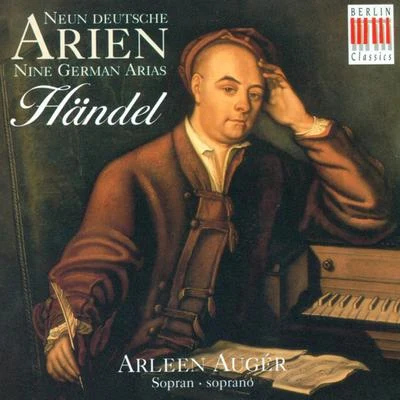 Georg Friedrich Händel: 9 German Arias (Auger) 专辑 Arleen Auger