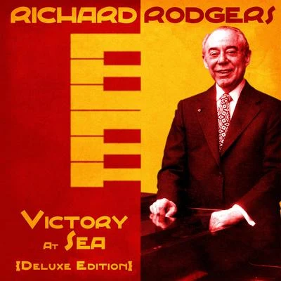 Richard RodgersBrian FaheyCyril Ornadel w the Starlight Symphony Victory At Sea (Deluxe Edition) (Remastered)