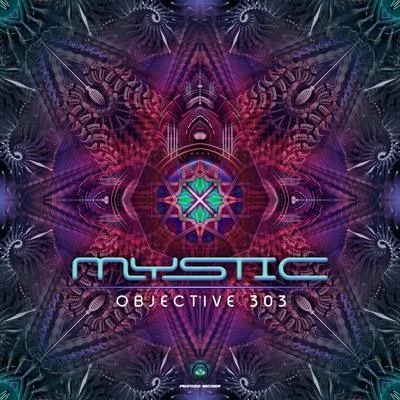 Objective 303 專輯 Mystic/Shardwaves/Intelligent Nonsense/Dohak/Ghost Note