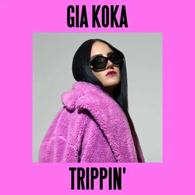 Trippin 專輯 Karma Child/Gia Koka/DASCO