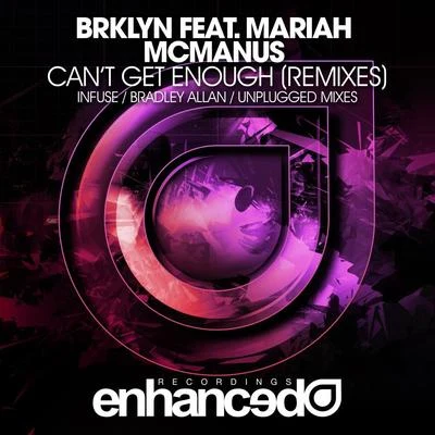 BRKLYNBrando Cant Get Enough (Remixes)