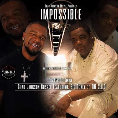 Impossible 專輯 Big Pokey/Kirko Bangz/Mike D./Lil Keke