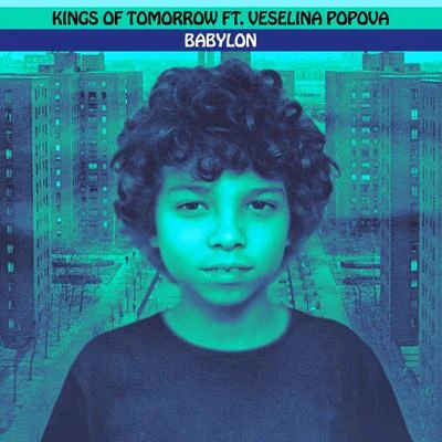 Kings of Tomorrow BABYLON (feat. Veselina Popova) [Sandy Riveras Extended Mix]