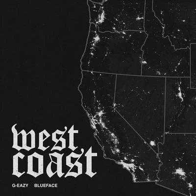 West Coast 專輯 G-Eazy