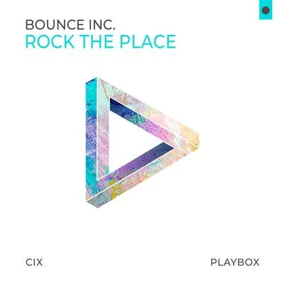 Rock the Place 专辑 Ketafere/Bounce Inc./Lazy Rich, Kalidrium/FrenchBangerz/I.GOT.U