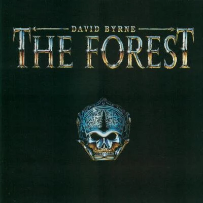 David Byrne The Forest