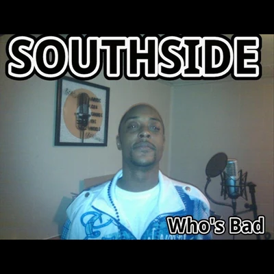 Whos bad 專輯 Southside/Lipta