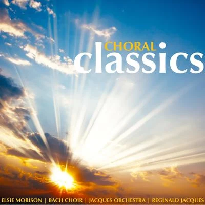 Elsie Morison Choral Classics