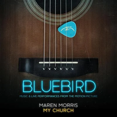 My Church (Live from the Bluebird Café) 專輯 Maren Morris