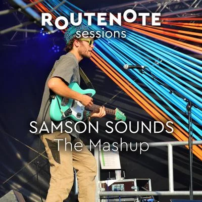 The Mashup (RouteNote Sessions | Live @ Tropical Pressure 2019) 专辑 RouteNote Sessions