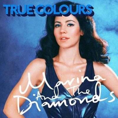 True Colors 專輯 Marina and the Diamonds