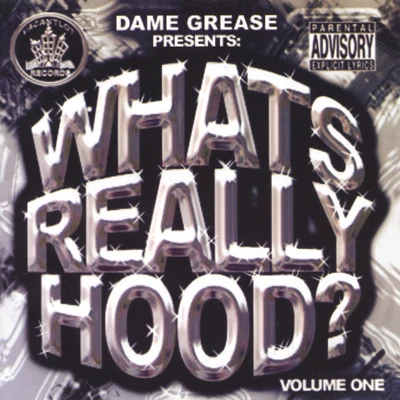 Dame GreaseQuintino & Blasterjaxx Whats Really Hood, Vol.1