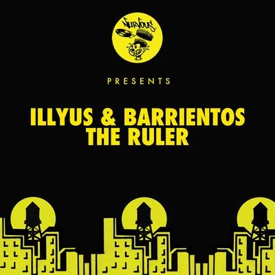 Illyus & Barrientos The Ruler