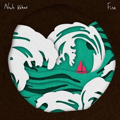 Fine 專輯 Noah Kahan