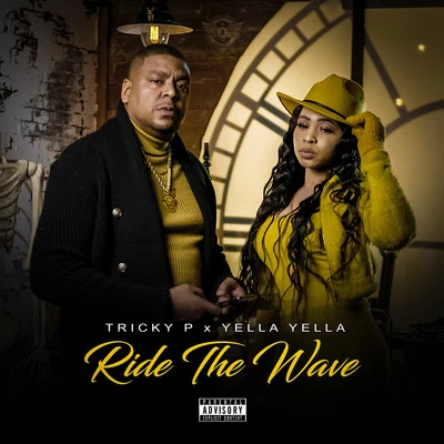 Ride The Wave 專輯 DJ Hard Hitta/Talent Boi/Yella Yella