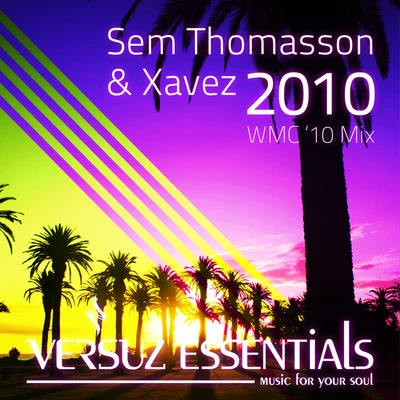 2010 (WM C 10 mix) 專輯 Sem Thomasson