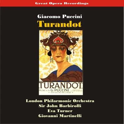 Great Opera RecordingsPuccini: Turandot (Excerpts) [1937] 专辑 London Philarmonic Orchestra