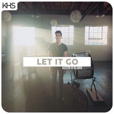 Let It Go 專輯 Kurt Hugo Schneider/Alex G/Nico/Josh Levi/Yoandri