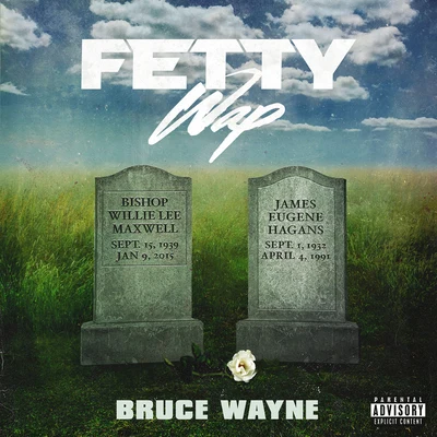 Bruce Wayne 专辑 Fetty Wap